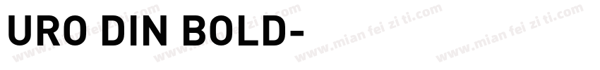URO DIN BOLD字体转换